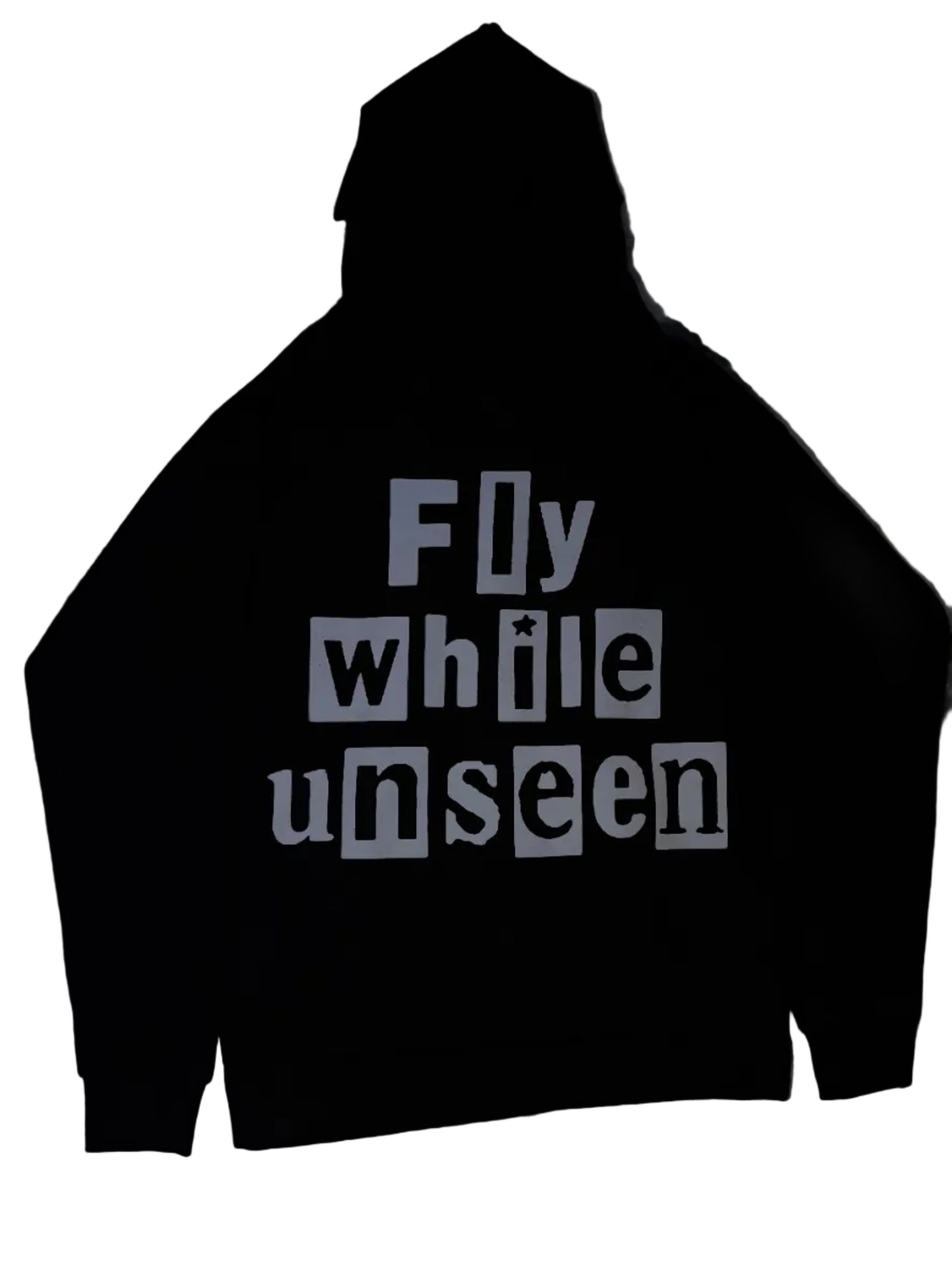 FLY WHILE UNSEEN HOODIE